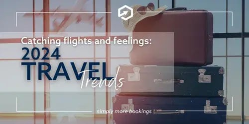 Catching flights and feelings: Five travel trends to make your 2024 unforgettable!