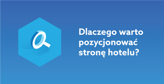 dlaczego-warto-pozycjonowa-stron-hotelu